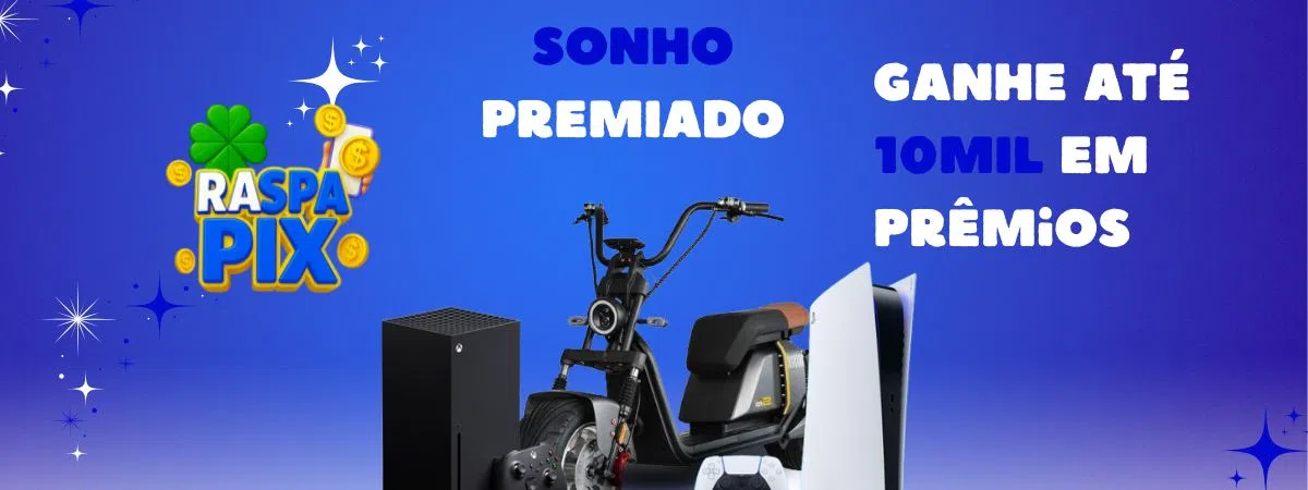 SONHO PREMIADO - PRÊMIOS DE R$ 2,00 ATÉ R$10.000,00 