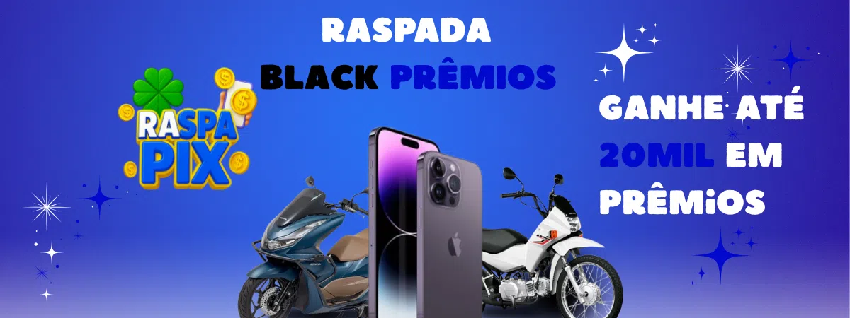RASPADA BLACK 🖤💰 - PRÊMIOS DE R$20,00 ATÉ R$20.000,00